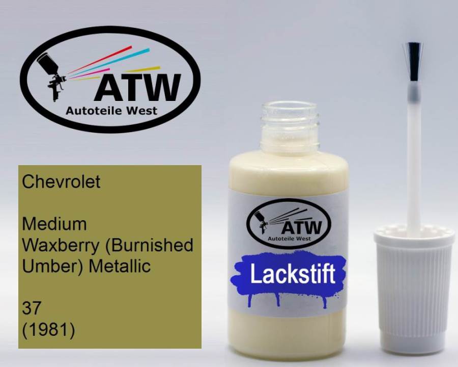 Chevrolet, Medium Waxberry (Burnished Umber) Metallic, 37 (1981): 20ml Lackstift, von ATW Autoteile West.